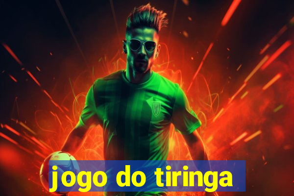 jogo do tiringa